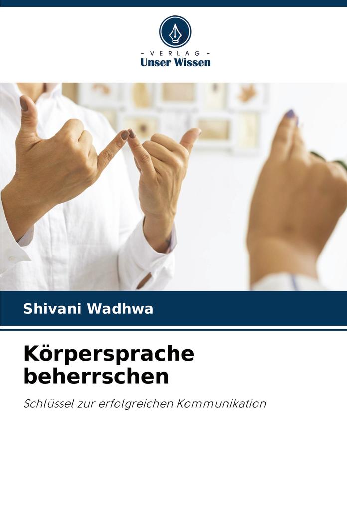 Körpersprache beherrschen