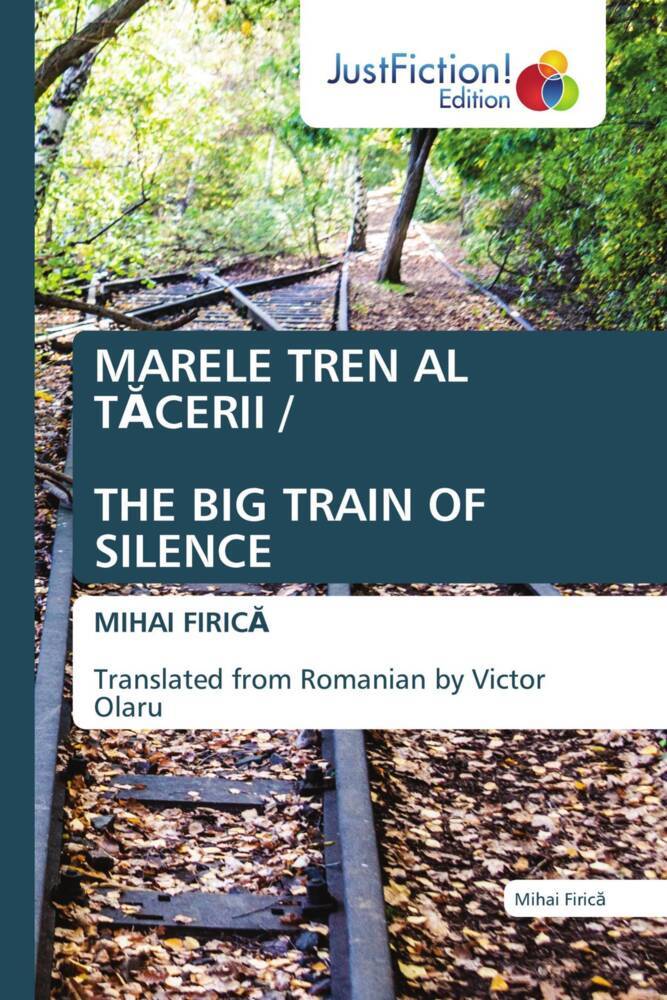 MARELE TREN AL TCERII / THE BIG TRAIN OF SILENCE