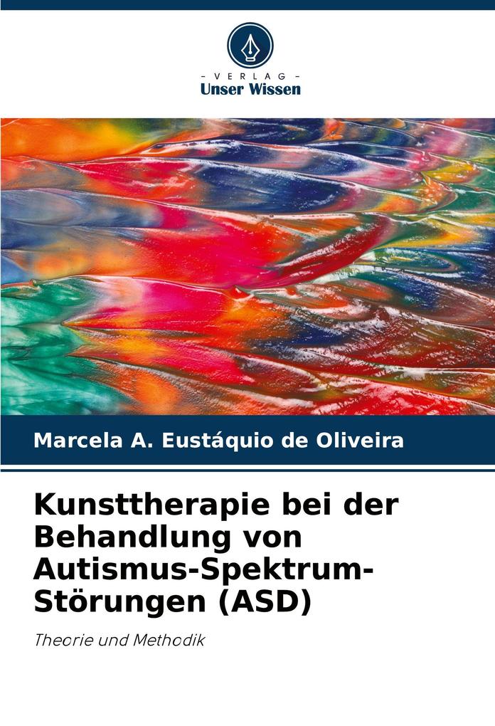 Kunsttherapie bei der Behandlung von Autismus-Spektrum-Störungen (ASD)