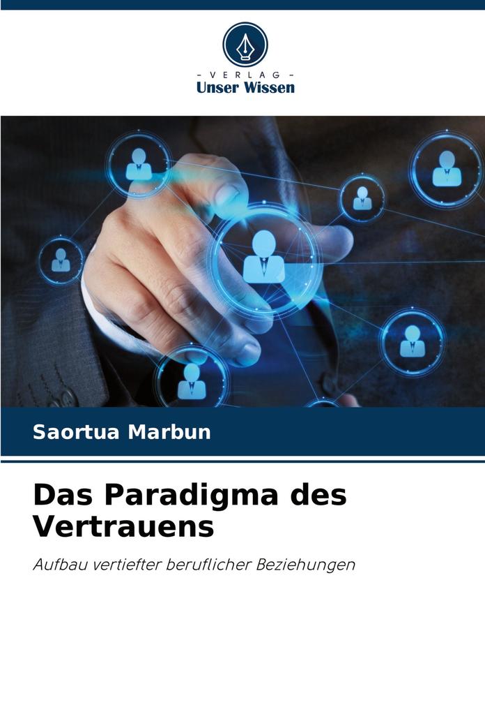 Das Paradigma des Vertrauens