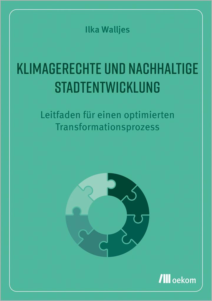 Klimagerechte und nachhaltige Stadtentwicklung