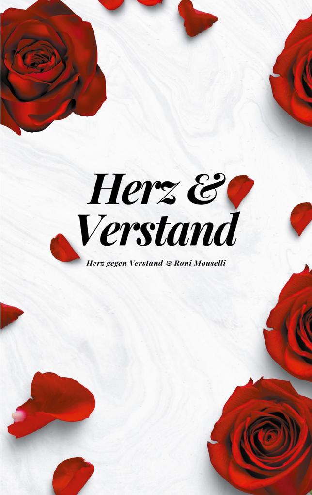 Herz gegen Verstand