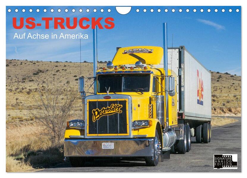 US-Trucks - Auf Achse in Amerika (Wandkalender 2025 DIN A4 quer) CALVENDO Monatskalender