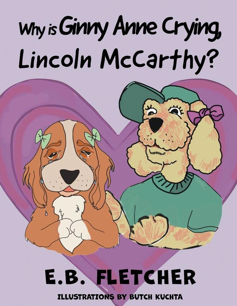 Why Is Ginny Anne Crying Lincoln Mccarthy?