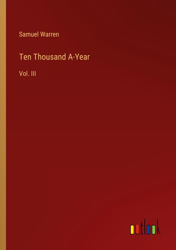 Ten Thousand A-Year