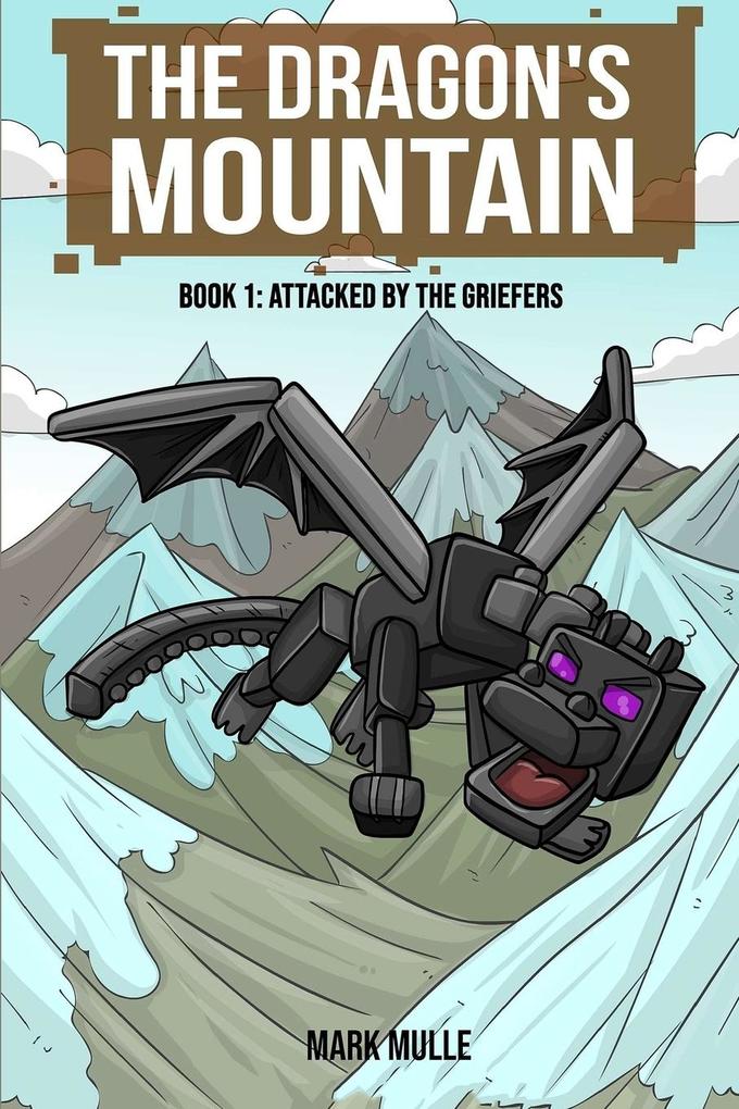 The Dragon's Mountain Book One