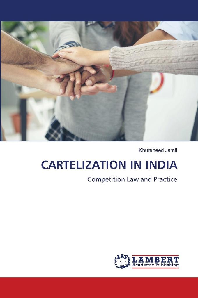 CARTELIZATION IN INDIA