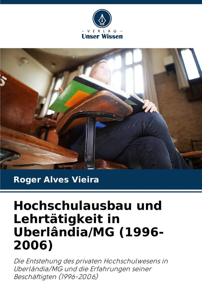 Hochschulausbau und Lehrtätigkeit in Uberlândia/MG (1996-2006)