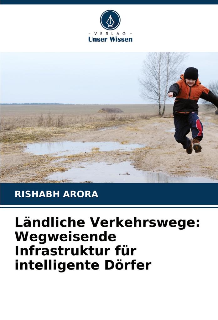 Ländliche Verkehrswege: Wegweisende Infrastruktur für intelligente Dörfer