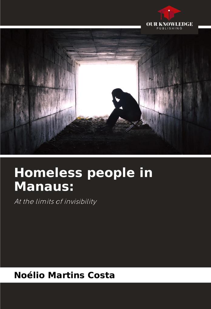 Homeless people in Manaus: