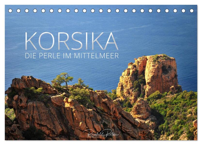Korsika die Perle im Mittelmeer (Tischkalender 2025 DIN A5 quer) CALVENDO Monatskalender