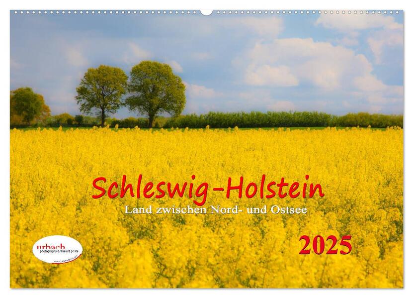 Schleswig-Holstein Land zwischen Nord- und Ostsee (Wandkalender 2025 DIN A2 quer) CALVENDO Monatskalender - Urbach & Urbach/ Calvendo