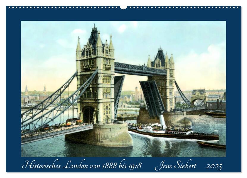 Historisches London von 1888 bis 1918 (Wandkalender 2025 DIN A2 quer) CALVENDO Monatskalender