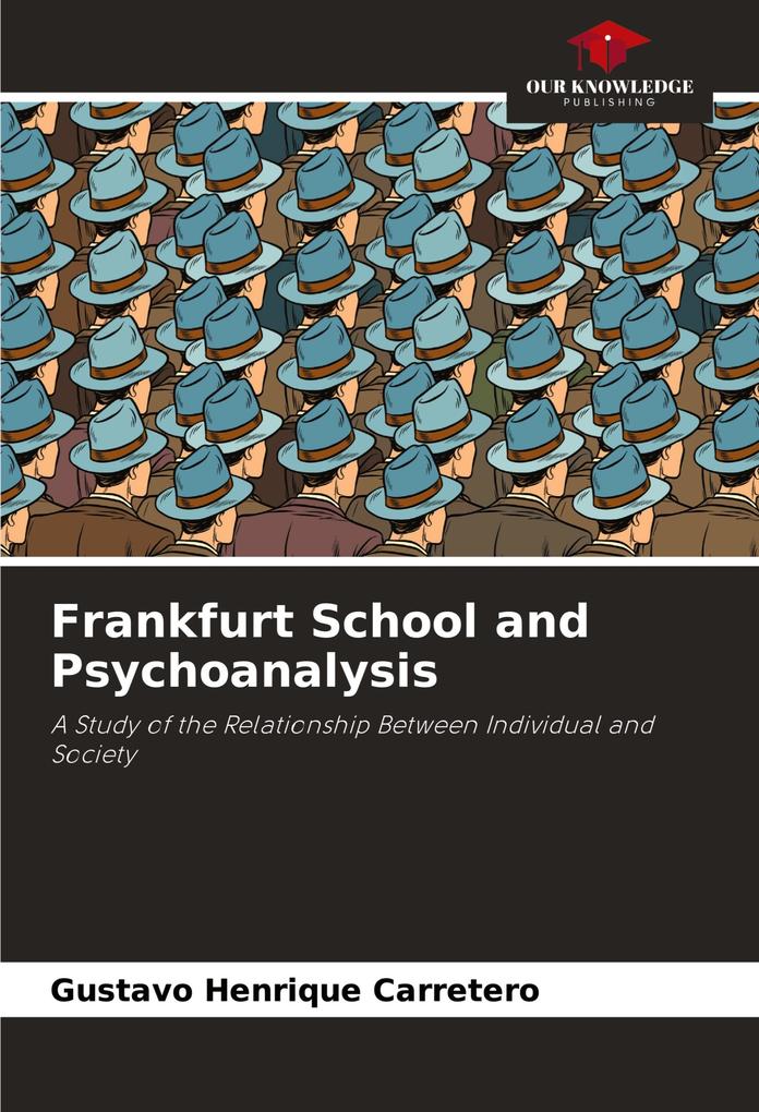 Frankfurt School and Psychoanalysis
