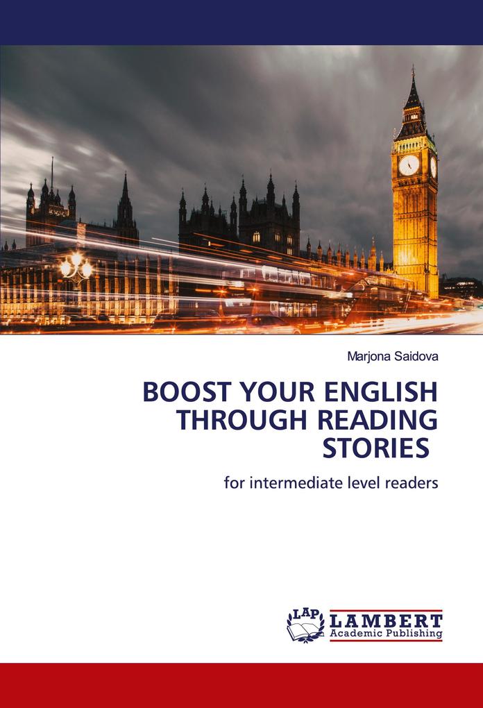 BOOST YOUR ENGLISH THROUGH READING STORIES