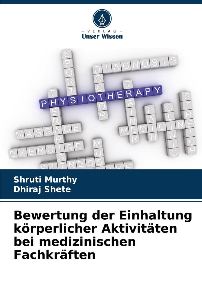 Bewertung der Einhaltung körperlicher Aktivitäten bei medizinischen Fachkräften