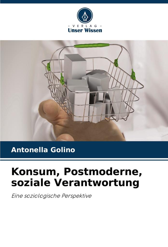 Konsum Postmoderne soziale Verantwortung