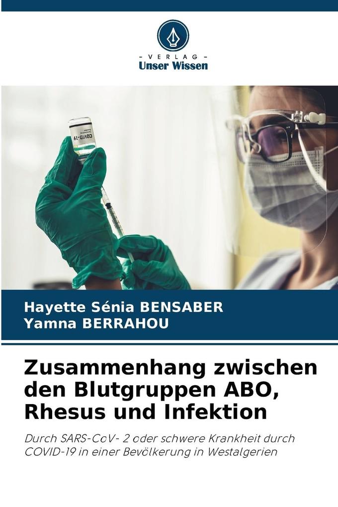Zusammenhang zwischen den Blutgruppen ABO Rhesus und Infektion