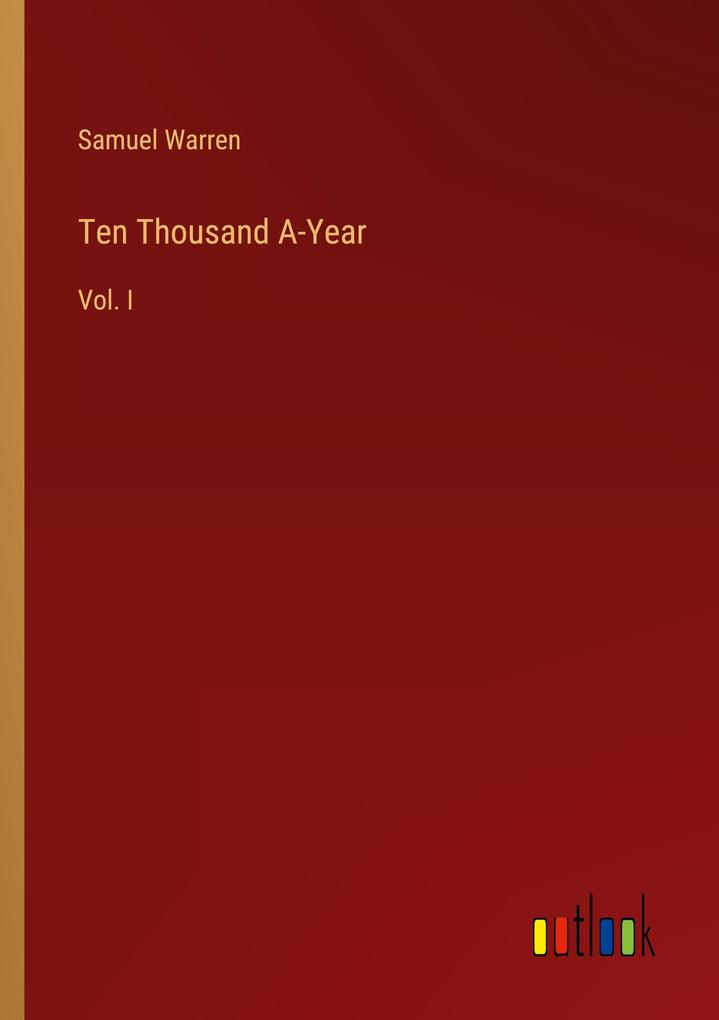 Ten Thousand A-Year