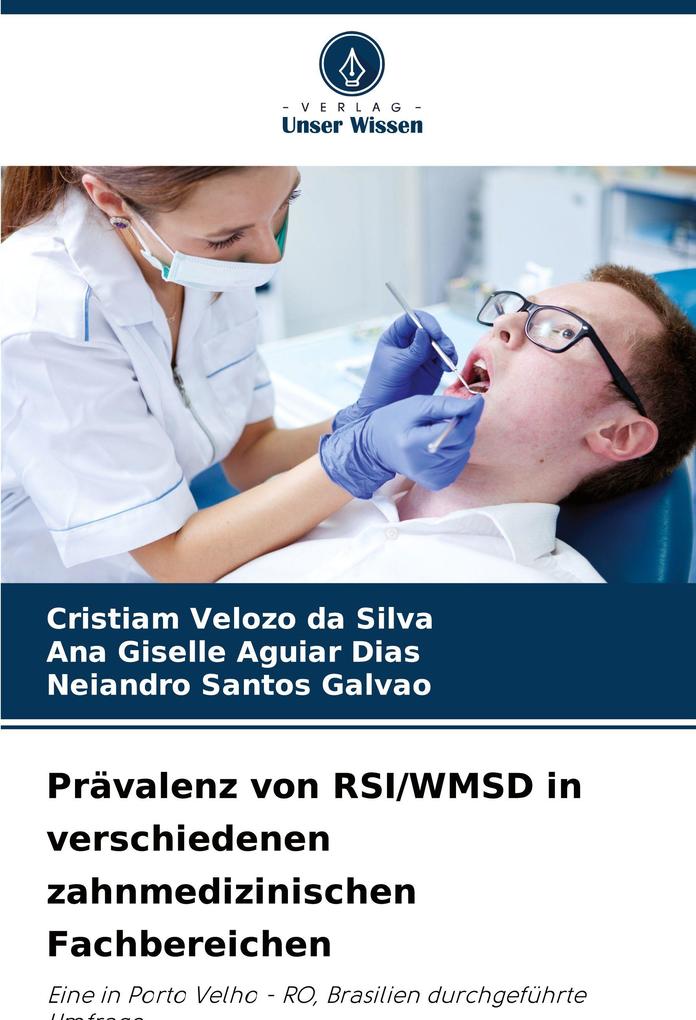 Prävalenz von RSI/WMSD in verschiedenen zahnmedizinischen Fachbereichen