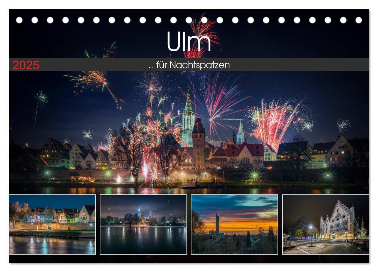 Ulm für Nachtspatzen (Tischkalender 2025 DIN A5 quer) CALVENDO Monatskalender