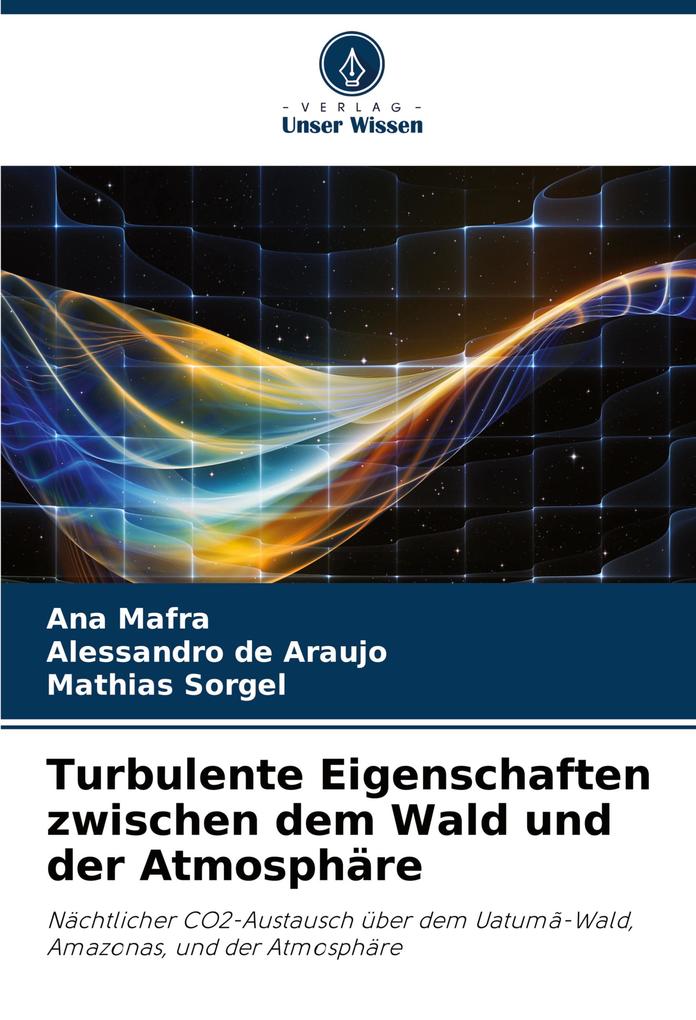 Turbulente Eigenschaften zwischen dem Wald und der Atmosphäre