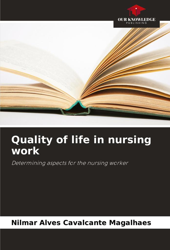 Quality of life in nursing work