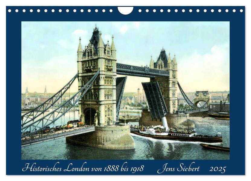 Historisches London von 1888 bis 1918 (Wandkalender 2025 DIN A4 quer) CALVENDO Monatskalender