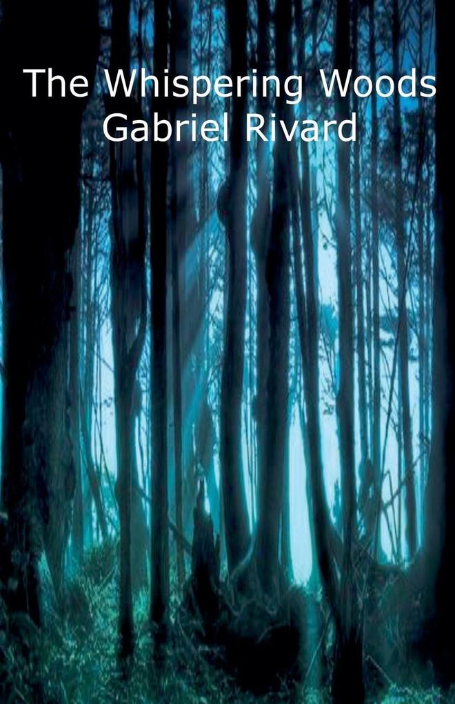 The Whispering Woods
