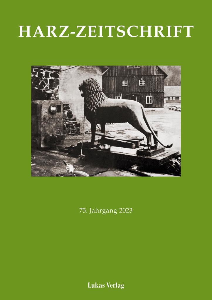 Harz-Zeitschrift für den Harz-Verein für Geschichte und Altertumskunde / Harz-Zeitschrift