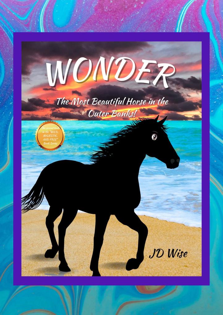 Wonder : The Most Beautiful Horse On The Outer Banks