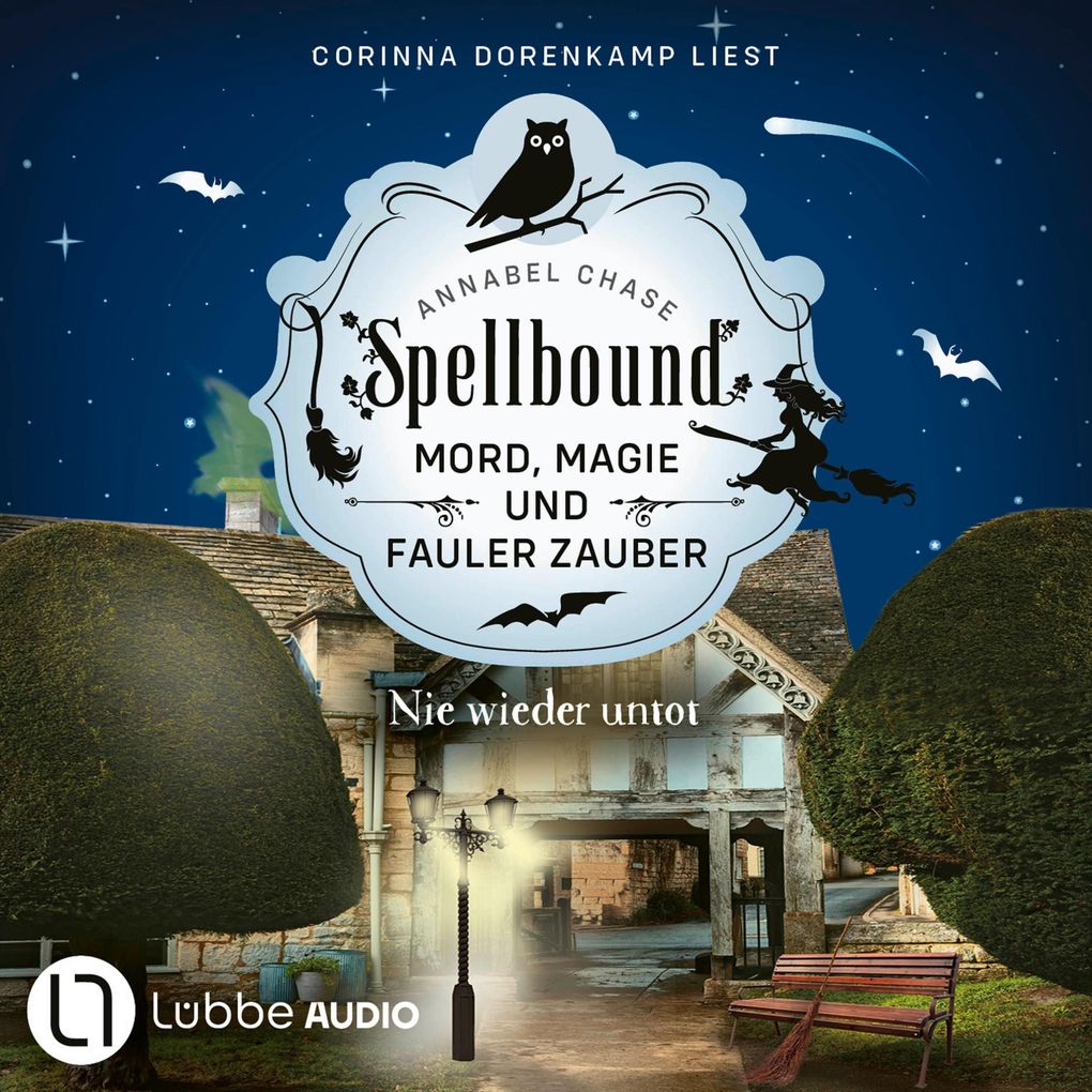 Nie wieder untot - Spellbound - Mord Magie und fauler Zauber Folge 7