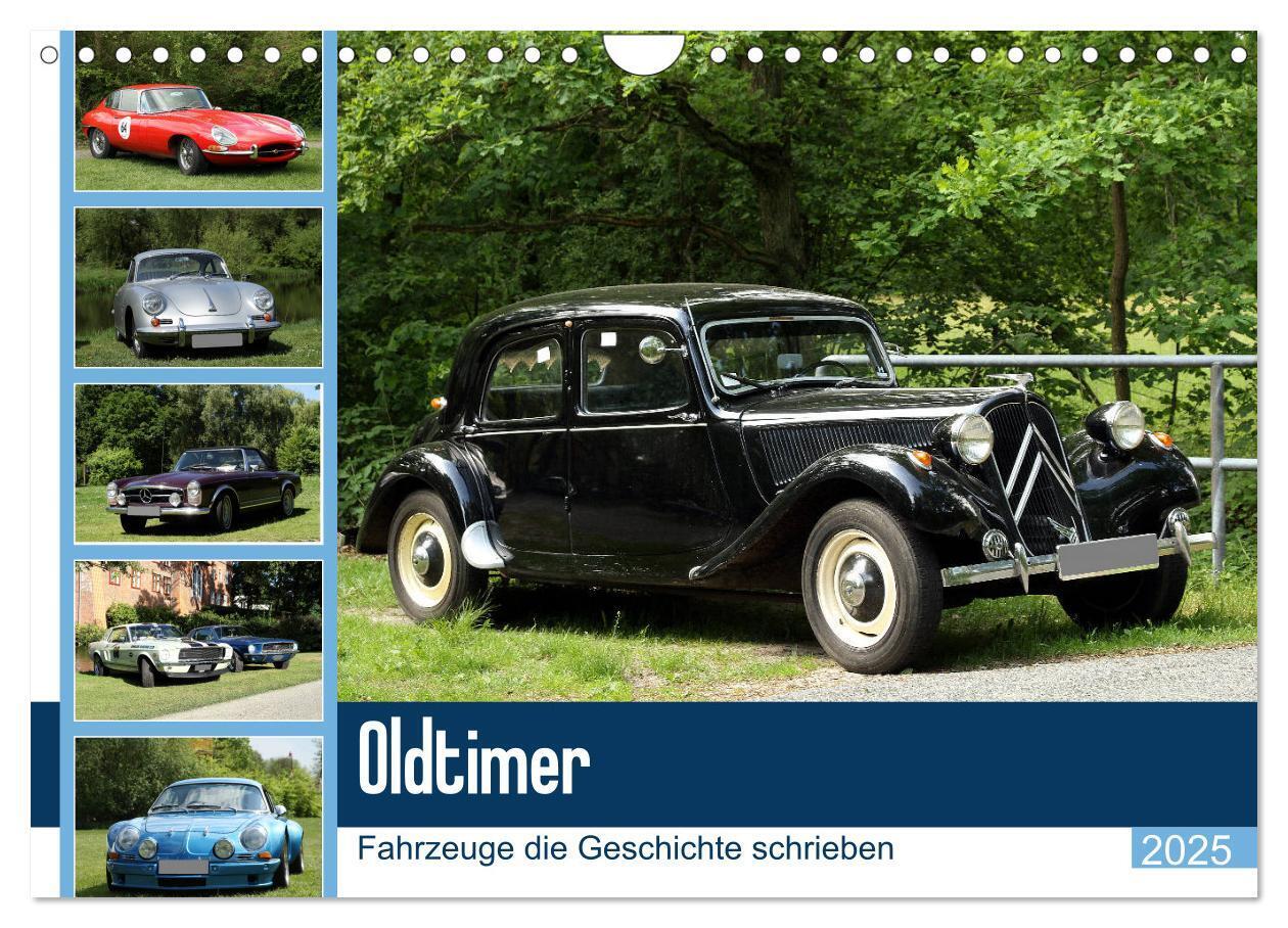 Oldtimer - Fahrzeuge die Geschichte schrieben (Wandkalender 2025 DIN A4 quer) CALVENDO Monatskalender