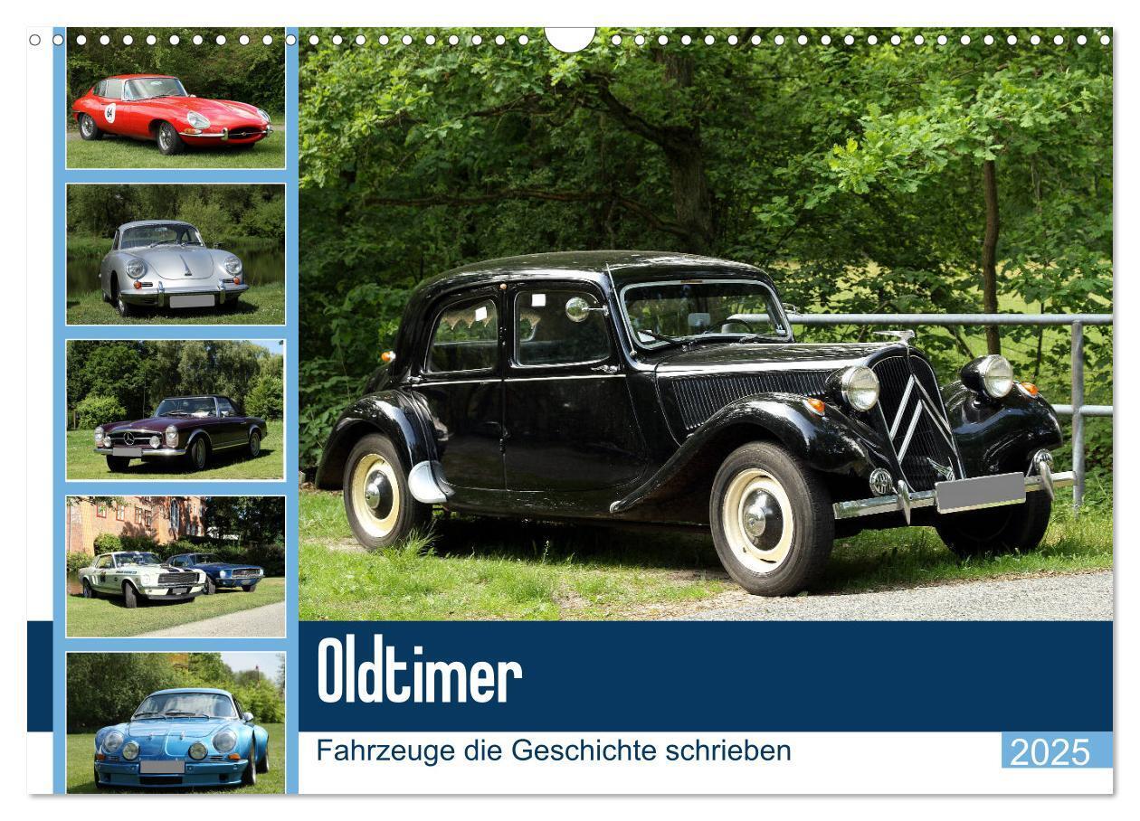 Oldtimer - Fahrzeuge die Geschichte schrieben (Wandkalender 2025 DIN A3 quer) CALVENDO Monatskalender