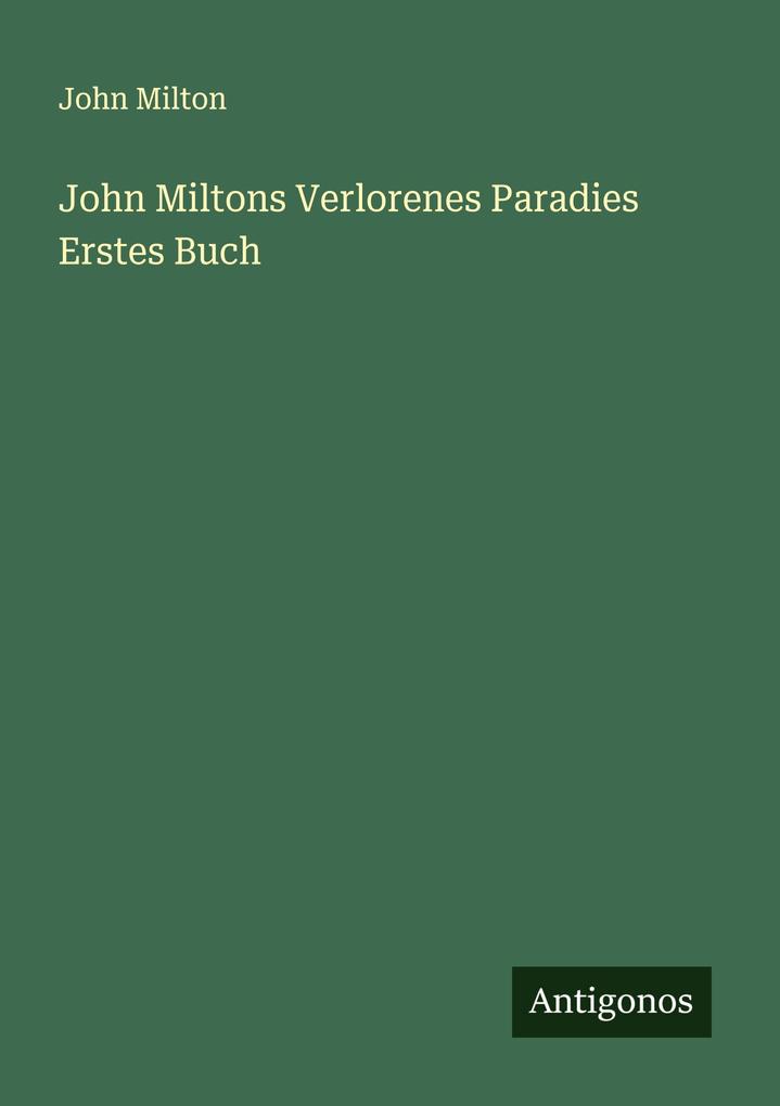 John Miltons Verlorenes Paradies Erstes Buch