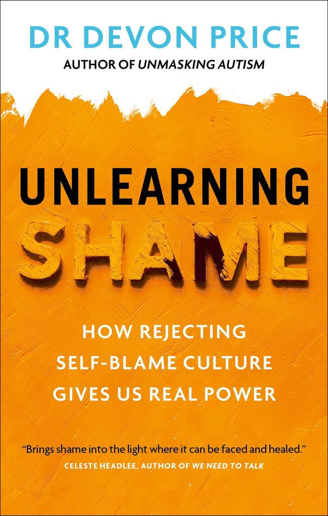 Octopus Publishing Ltd. Unlearning Shame