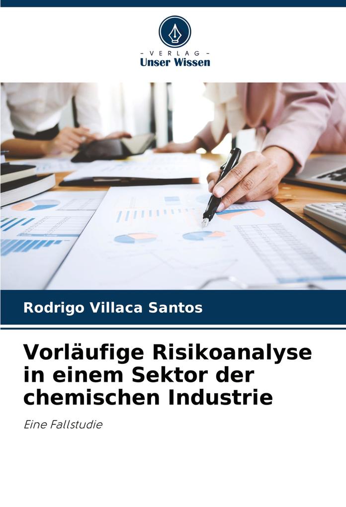 Vorläufige Risikoanalyse in einem Sektor der chemischen Industrie