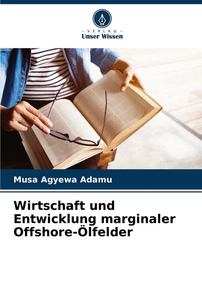 Wirtschaft und Entwicklung marginaler Offshore-Ölfelder