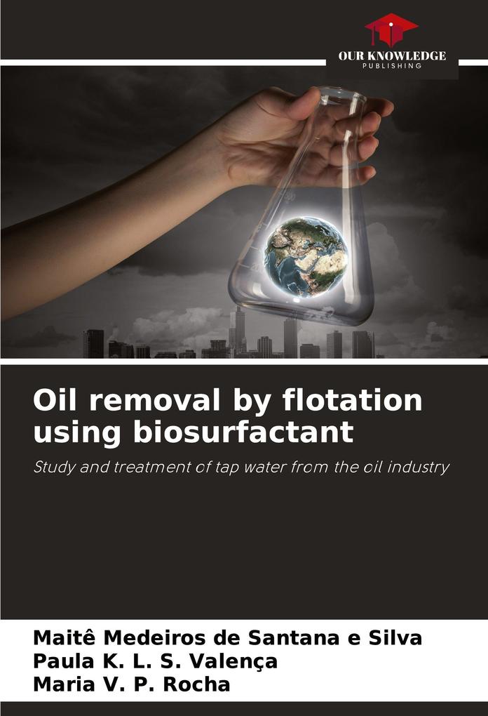 Oil removal by flotation using biosurfactant