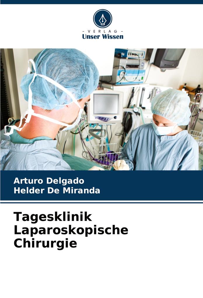 Tagesklinik Laparoskopische Chirurgie