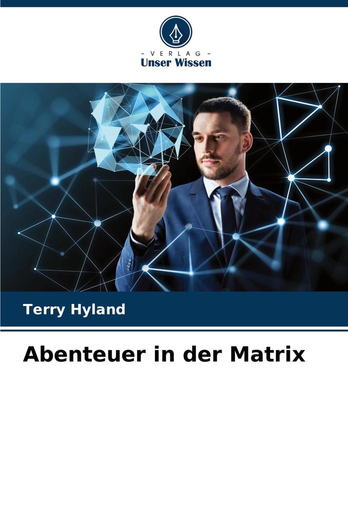 Abenteuer in der Matrix