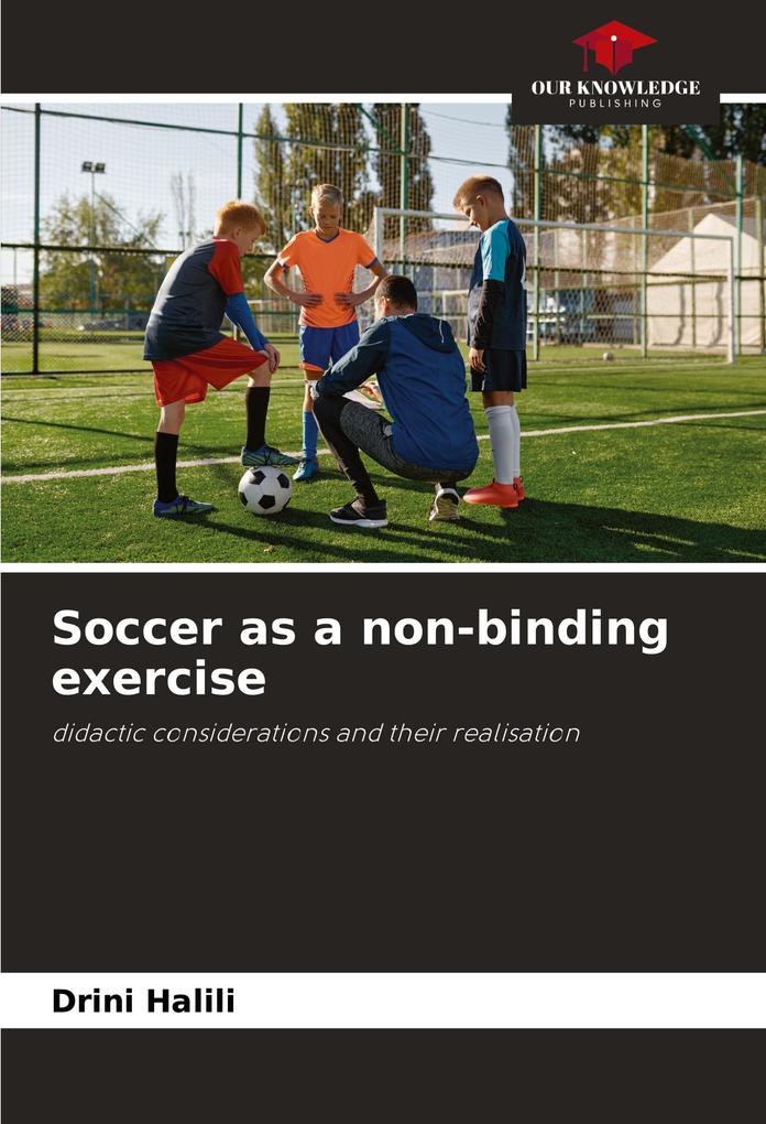 Soccer as a non-binding exercise