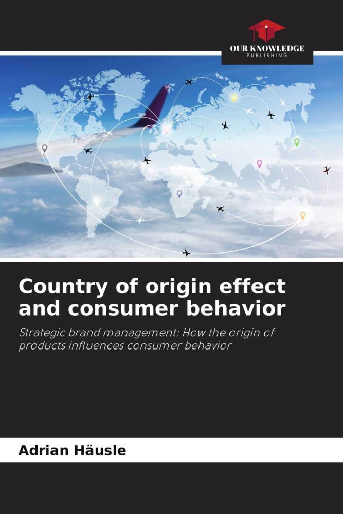 Country of origin effect and consumer behavior