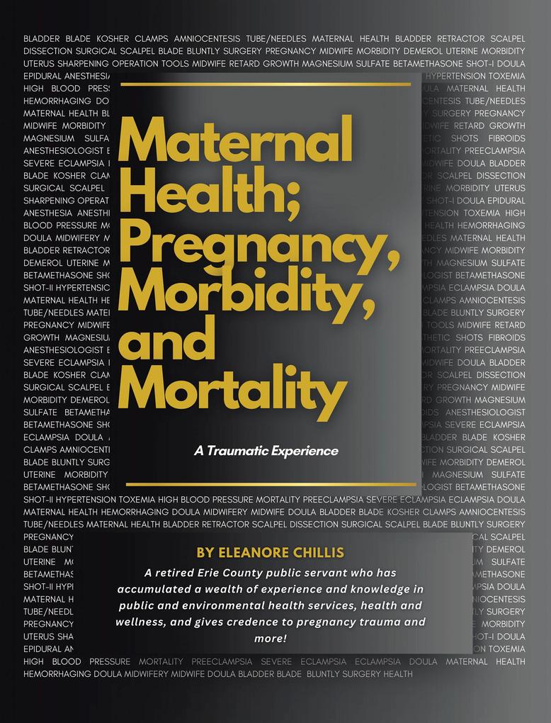 MATERNAL HEALTH; PREGNANCY MORBIDITY and MORTALITY