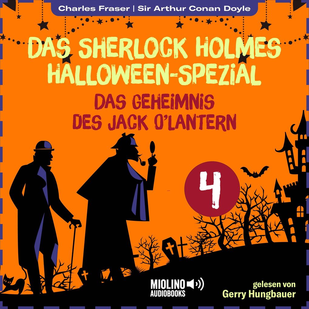Das Sherlock Holmes Halloween-Spezial (Das Geheimnis des Jack O'Lantern Folge 4)