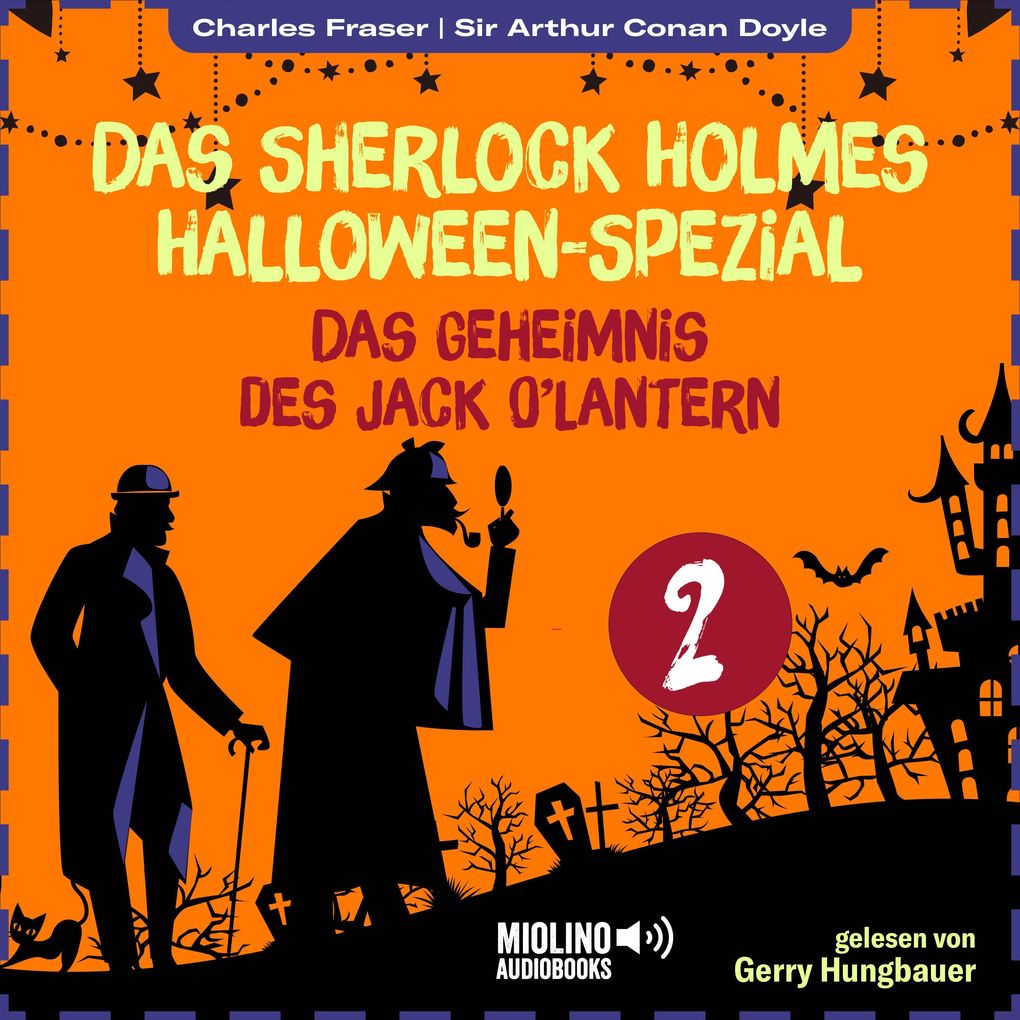 Das Sherlock Holmes Halloween-Spezial (Das Geheimnis des Jack O'Lantern Folge 2)