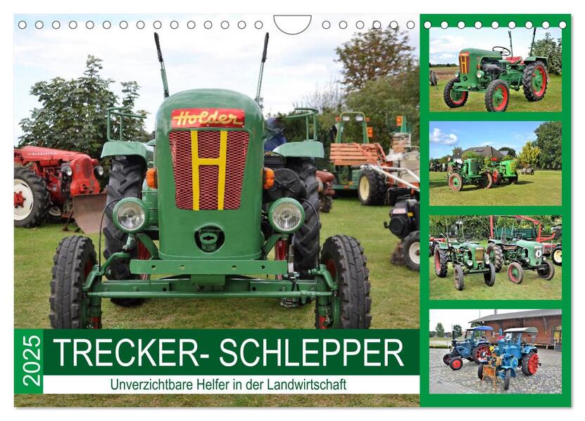 TRECKER-SCHLEPPER. Unverzichtbare Helfer in der Landwirtschaft (Wandkalender 2025 DIN A4 quer) CALVENDO Monatskalender