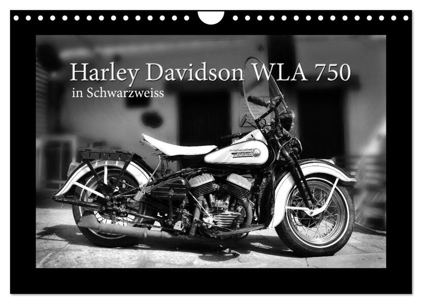 Harley Davidson WLA 750 in Schwarzweiss (Wandkalender 2025 DIN A4 quer) CALVENDO Monatskalender