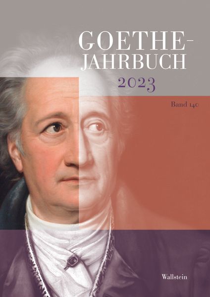 Goethe-Jahrbuch 140 2023