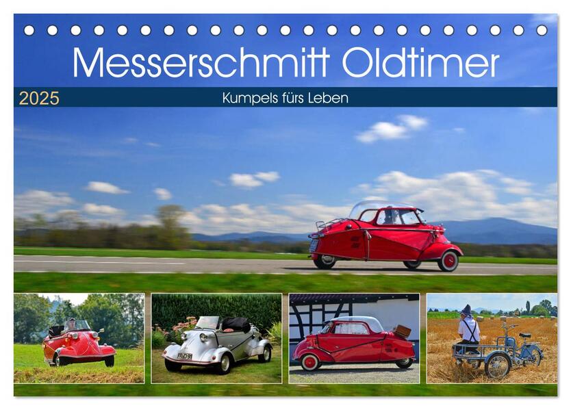 Messerschmitt Oldtimer - Kumpels fürs Leben (Tischkalender 2025 DIN A5 quer) CALVENDO Monatskalender